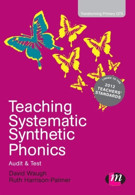 Ruth Harrison-Palmer, David Waugh - Teaching Systematic Synthetic Phonics, E-bok