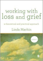 Linda Machin - Working with Loss and  Grief, Övrigt