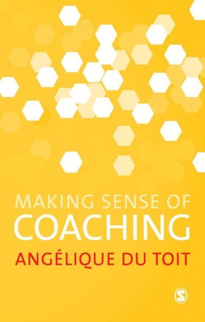 Angelique Du Toit - Making Sense of Coaching, E-bok