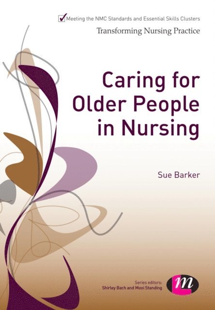 Sue Barker - Caring for Older People in Nursing, E-bok
