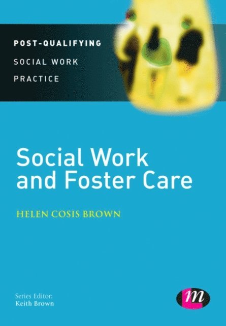 Helen Cosis Brown - Social Work and Foster Care, E-bok