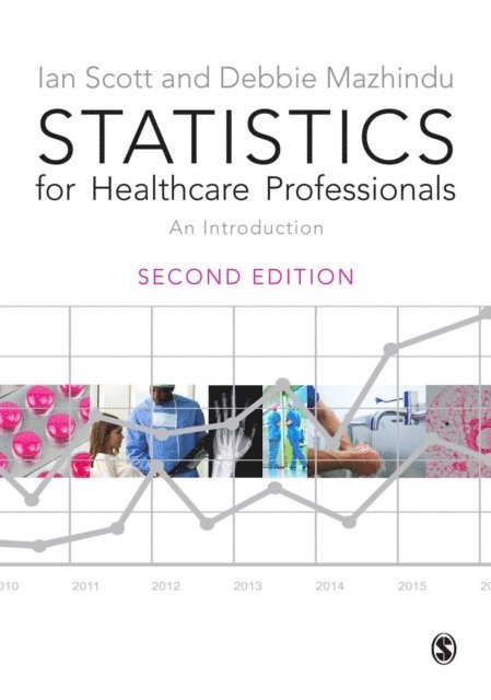 Debbie Mazhindu, Ian Scott - Statistics for Healthcare Professionals, E-bok