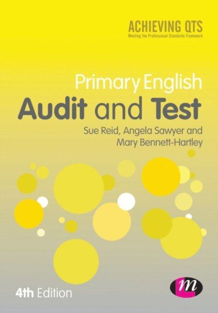 Mary Bennett-Hartley, Angela Sawyer, Sue Reid - Primary English Audit and Test, E-bok