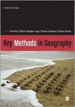 Nicholas Clifford, Meghan Cope, Thomas W. Gillespie, Shaun French - Key Methods in Geography, Häftad
