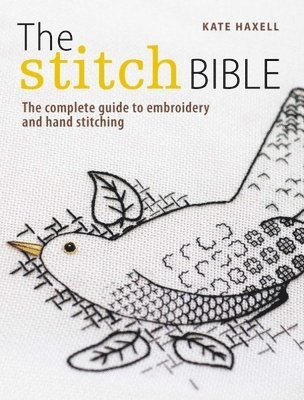 Kate Haxell - Stitch Bible, Häftad