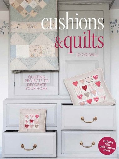 Cushions & Quilts av Jo Colwill, Jo Colwill, Jo Colwill