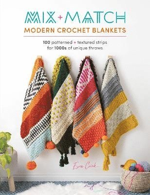 Mix and Match Modern Crochet Blankets av Esme Crick, Esme Crick
