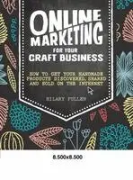 Hilary Pullen - Online Marketing for Your Craft Business, Inbunden. Tillgänglighet: Lägg i varukorg