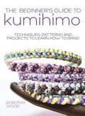The Beginner's Guide to Kumihimo