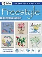 New Anchor Book of Freestyle Embroidery Stitches