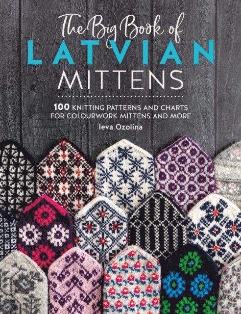 Ieva Ozolina - Big Book of Latvian Mittens, E-bok