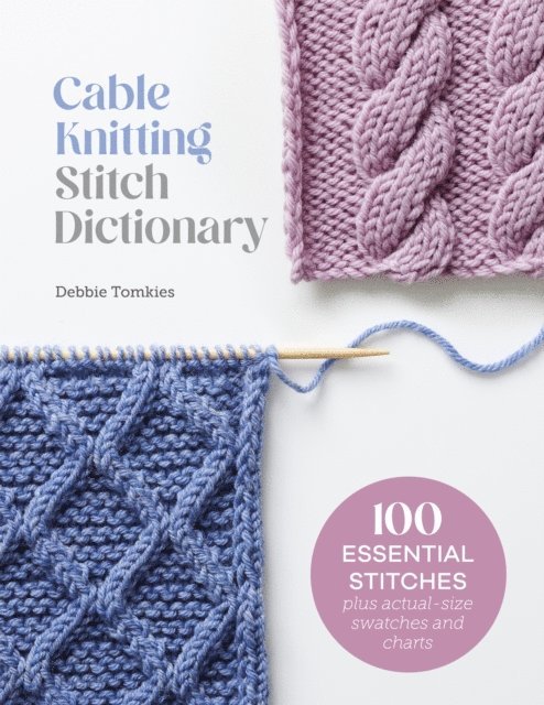 Debbie Tomkies - Cable Knitting Stitch Dictionary, E-bok