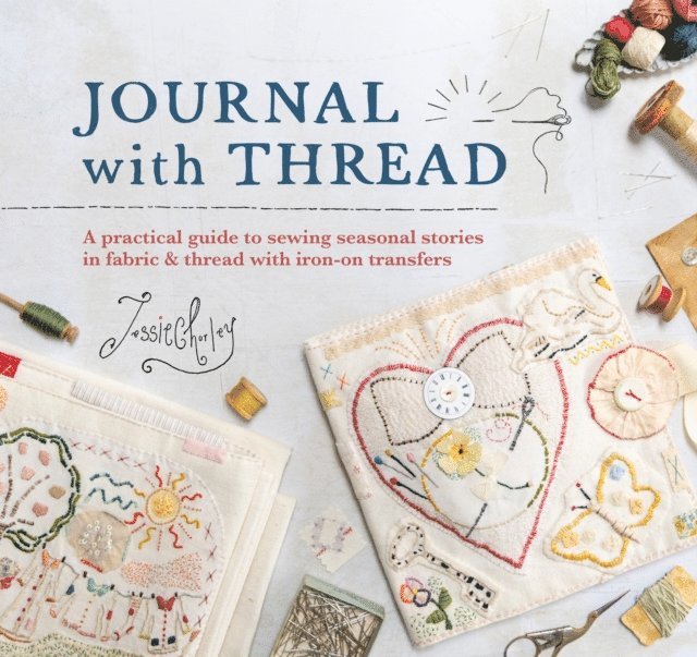 Jessie Chorley - Journal With Thread, E-bok