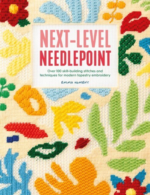Emma Homent - Next-Level Needlepoint, E-bok