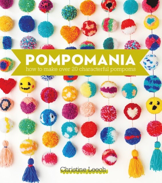 Christine Leech - Pompomania, E-bok