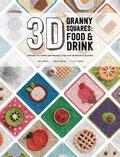 3D Granny Squares: Food and Drink