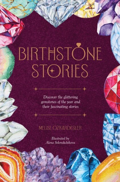 Melise Ozkardesler - Birthstone Stories, E-bok