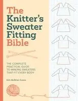 Knitter'S Sweater Fitting Bible