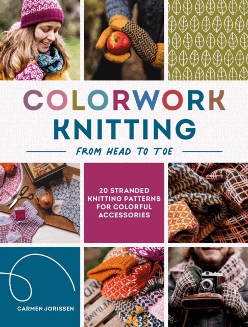 Carmen Jorissen - Colorwork Knitting from Head to Toe, E-bok