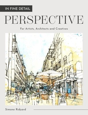 Simone Ridyard - In Fine Detail: Perspective, Inbunden
