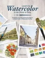 Learn to Watercolor in an Hour a Day