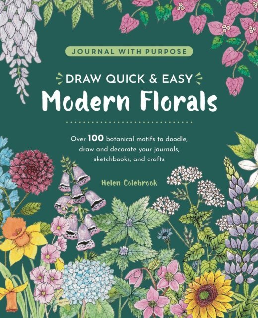 Helen Colebrook - Draw Quick & Easy Modern Florals, E-bok