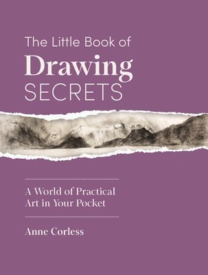 Anne Corless - Little Book of Drawing Secrets, Inbunden