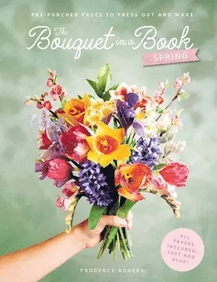 Bouquet in a Book: Spring