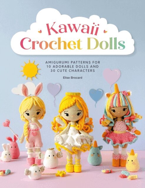 Elise Brocard - Kawaii Crochet Dolls, E-bok