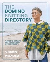 Vivian Hoxbro - Domino Knitting Directory, Häftad