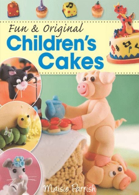 Maisie Parrish - Fun & Original Children's Cakes, E-bok. Tillgänglighet: Lägg i varukorg