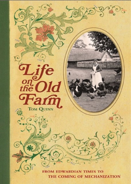 Tom Quinn - Life on the Old Farm, E-bok