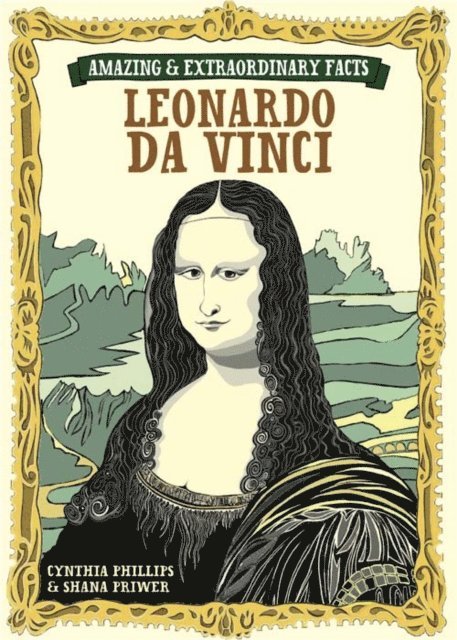 Shana Priwer, Cynthia Phillips, The Editors of David & Charles - Leonardo Da Vinci, E-bok
