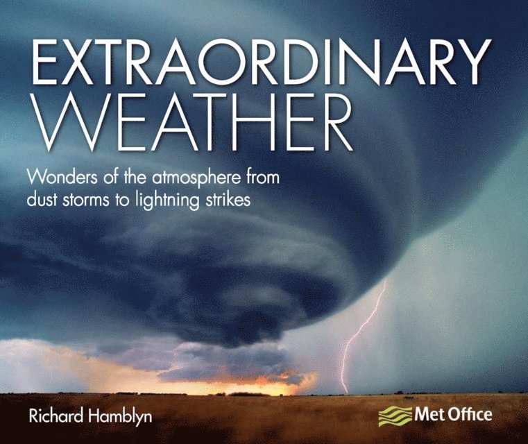Richard Hamblyn - Extraordinary Weather, E-bok