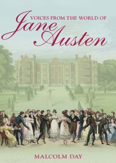 Malcolm Day - Voices from the World of Jane Austen, E-bok