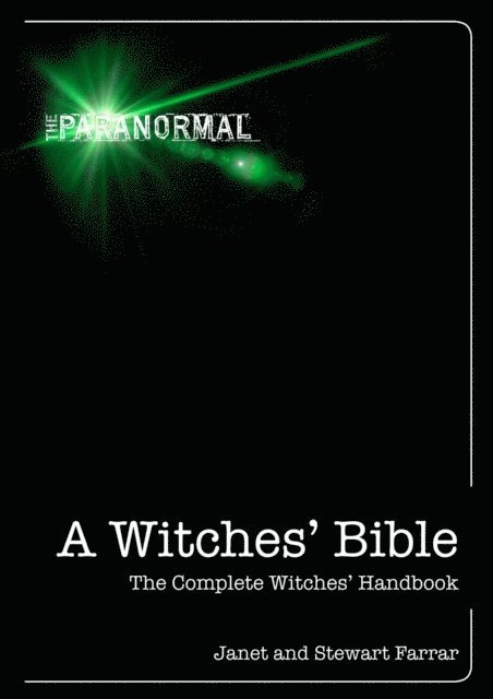Stewart Farrar, Janet Farrar - Witches' Bible, E-bok
