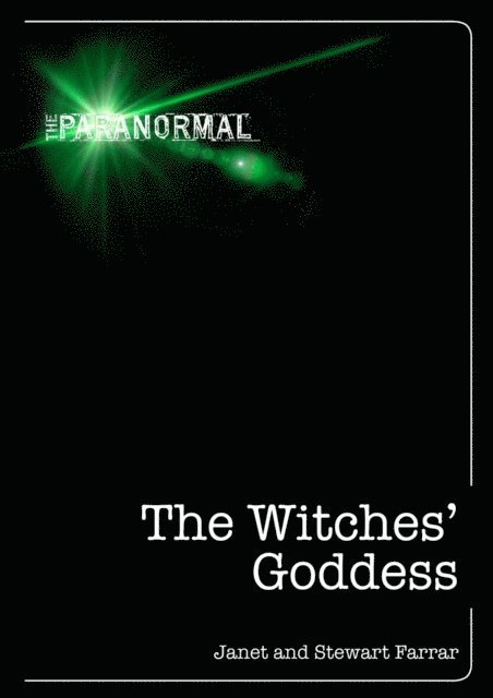 Stewart Farrar, Janet Farrar - Witches' Goddess, E-bok