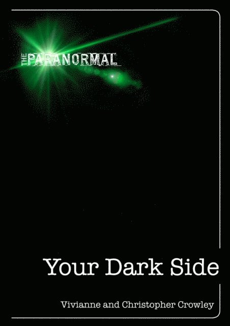 Christoper Crowley, Vivianne Crowley - Your Dark Side, E-bok