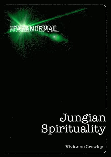 Vivianne Crowley - Jungian Spirituality, E-bok