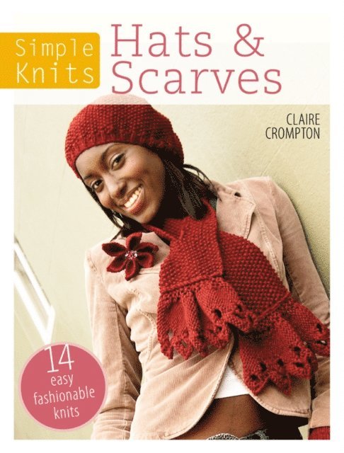 Claire Crompton - Simple Knits: Hats & Scarves, E-bok