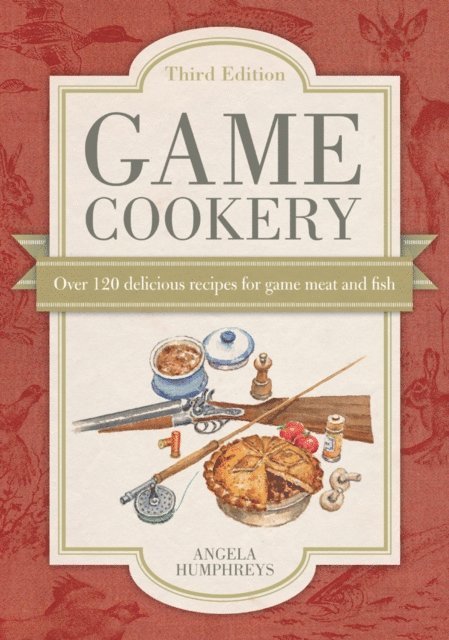 Angela Humphreys - Game Cookery, E-bok. Tillgänglighet: Lägg i varukorg