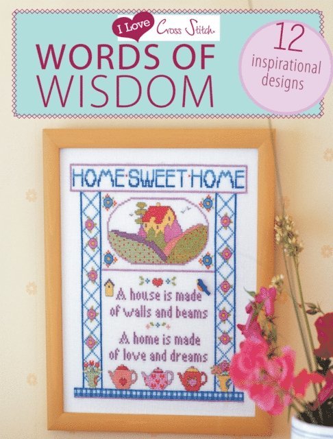 Various Contributors - I LOVE CROSS STITCH - WORDS OF WI, E-bok