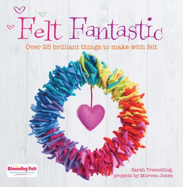 Sarah Tremelling - Festive Felt, E-bok