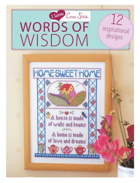 Various Contributors - I LOVE CROSS STITCH - WORDS OF WI, E-bok