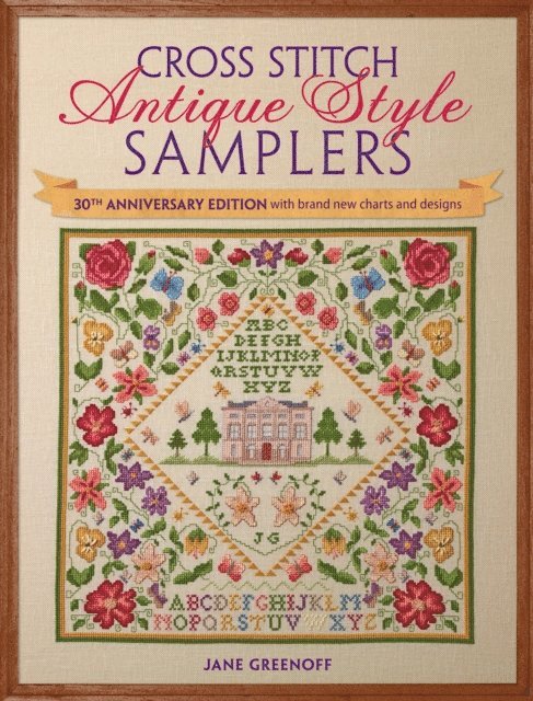 Jane Greenoff - Cross Stitch Antique Style Samplers, E-bok