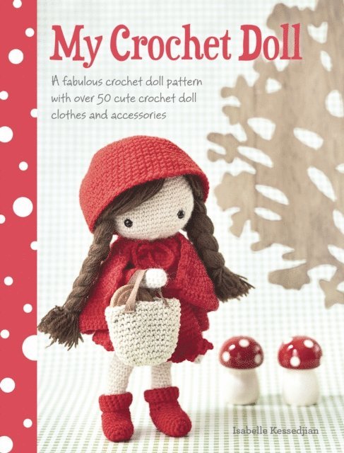 Isabelle Kessedjian - My Crochet Doll, E-bok. Tillgänglighet: Lägg i varukorg