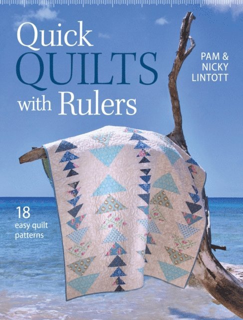 Nicky Lintott, Pam Lintott - Quick Quilts with Rulers, E-bok