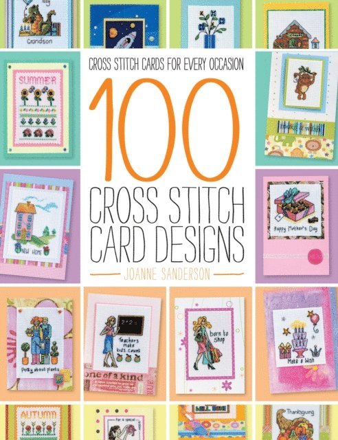 Joanne Sanderson - 100 Cross Stitch Card Designs, E-bok