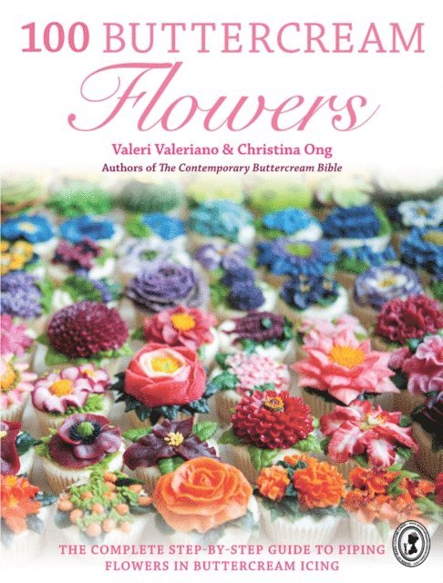 Christina Ong, Valeri Valeriano - 100 Buttercream Flowers, E-bok