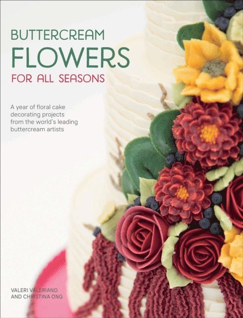 Christina Ong, Valeri Valeriano - Buttercream Flowers for All Seasons, E-bok